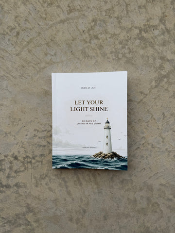 PRE-ORDER Let Your Light Shine: 30 Days of Living in His Light - A Devotional by Living in Light