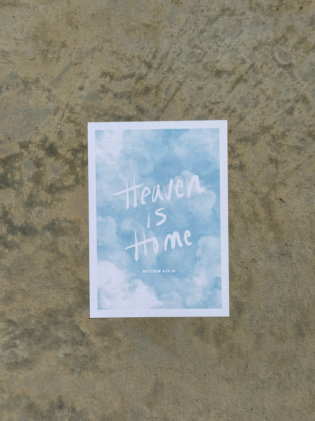 Heaven is Home 5 x 7 - Christian Linen Art Print - Matthew 6:19-21