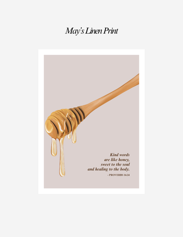 Kind Words Are Like Honey 5 x 7 - Christian Art - Proverbs 16:24